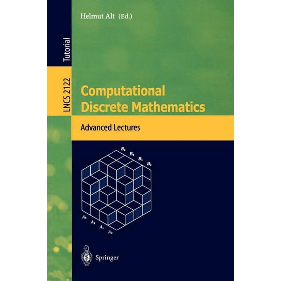 Lecture Notes in Computer Science Computational Discrete Mathematics: Advanced Lectures, Book 2122, (Paperback)