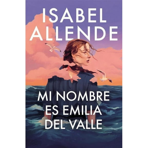 Mi Nombre Es Emilia del Valle / My Name Is Emilia del Valle, (Hardcover)