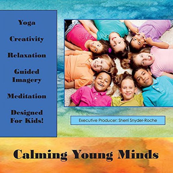 Sherri Snyder-Roche - Calming Young Minds - Music & Performance - CD