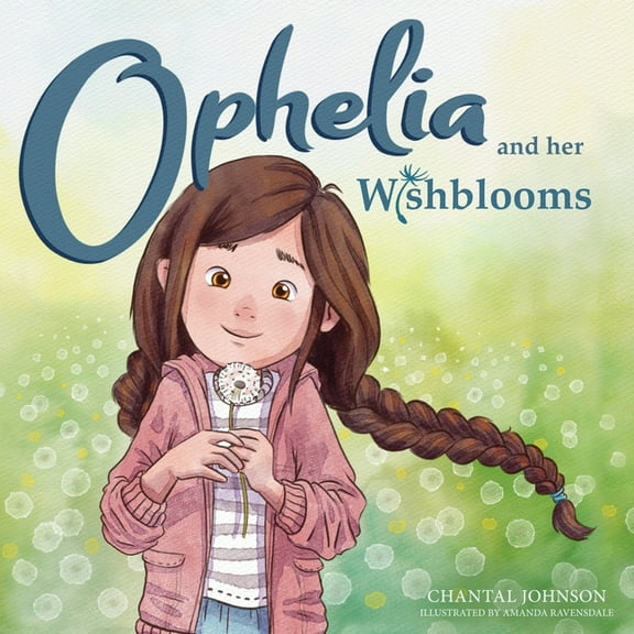 Ophelia and Her Wishblooms, (Paperback)