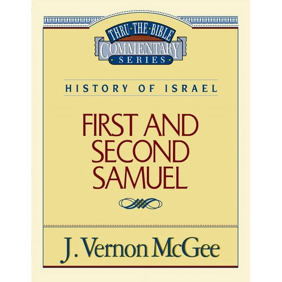 Thru the Bible Thru the Bible Vol. 12: History of Israel (1 and 2 Samuel): 12, (Paperback)