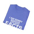 thumbnail image 4 of Funny I Offended You With Facts Introverted Saying Teacher Hilarious Irritated Introverts Mockery Gag School Unisex Softstyle T-Shirt, 4 of 4