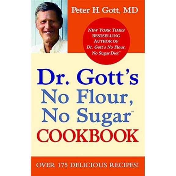 Pre-Owned Dr. Gott's No Flour, No Sugar(TM) Cookbook Paperback