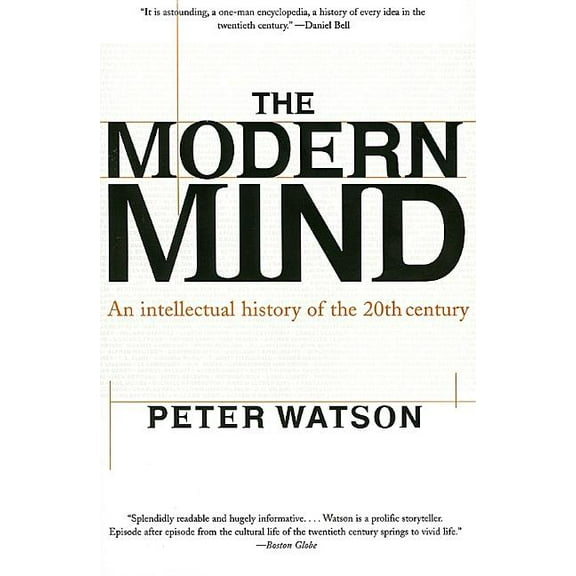 Modern Mind: An Intellectual History of the 20th Century, (Paperback)