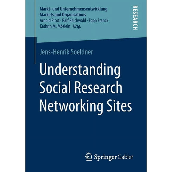 Markt- Und Unternehmensentwicklung Marke Understanding Social Research Networking Sites, (Paperback)