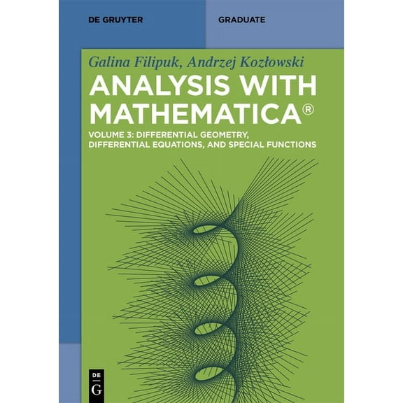 de Gruyter Textbook Differential Geometry, Differential Equations, and Special Functions, (Paperback)