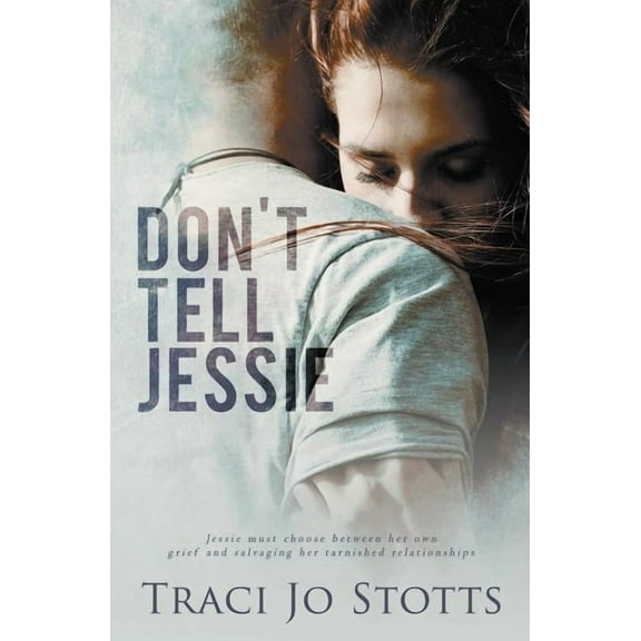 Don't Tell Jessie, (Paperback)