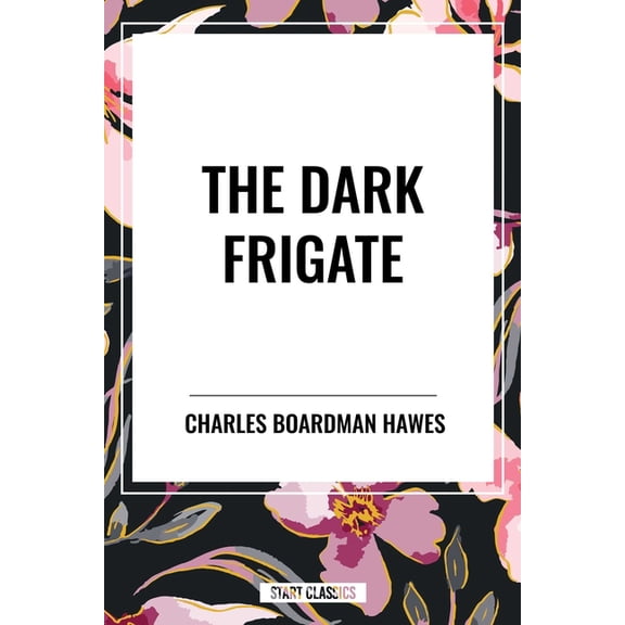 Dark Frigate, (Hardcover)