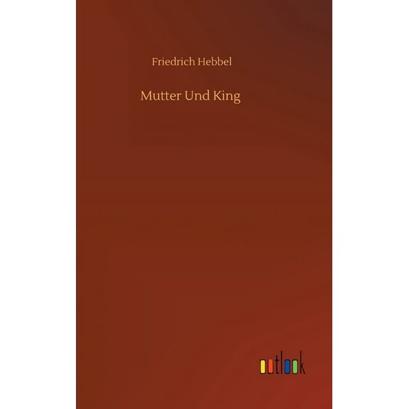 Mutter Und King (Hardcover)