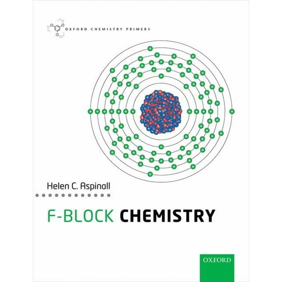Oxford Chemistry Primers F-Block Chemistry Ocp: Ncs P, (Paperback)