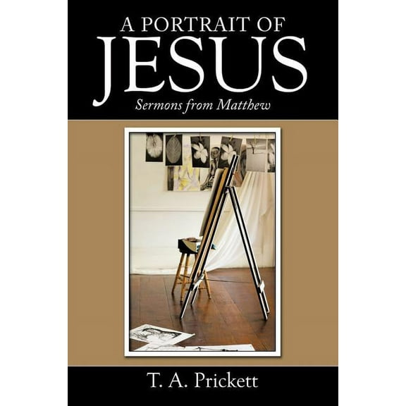 Portrait of Jesus : Sermons from Matthew