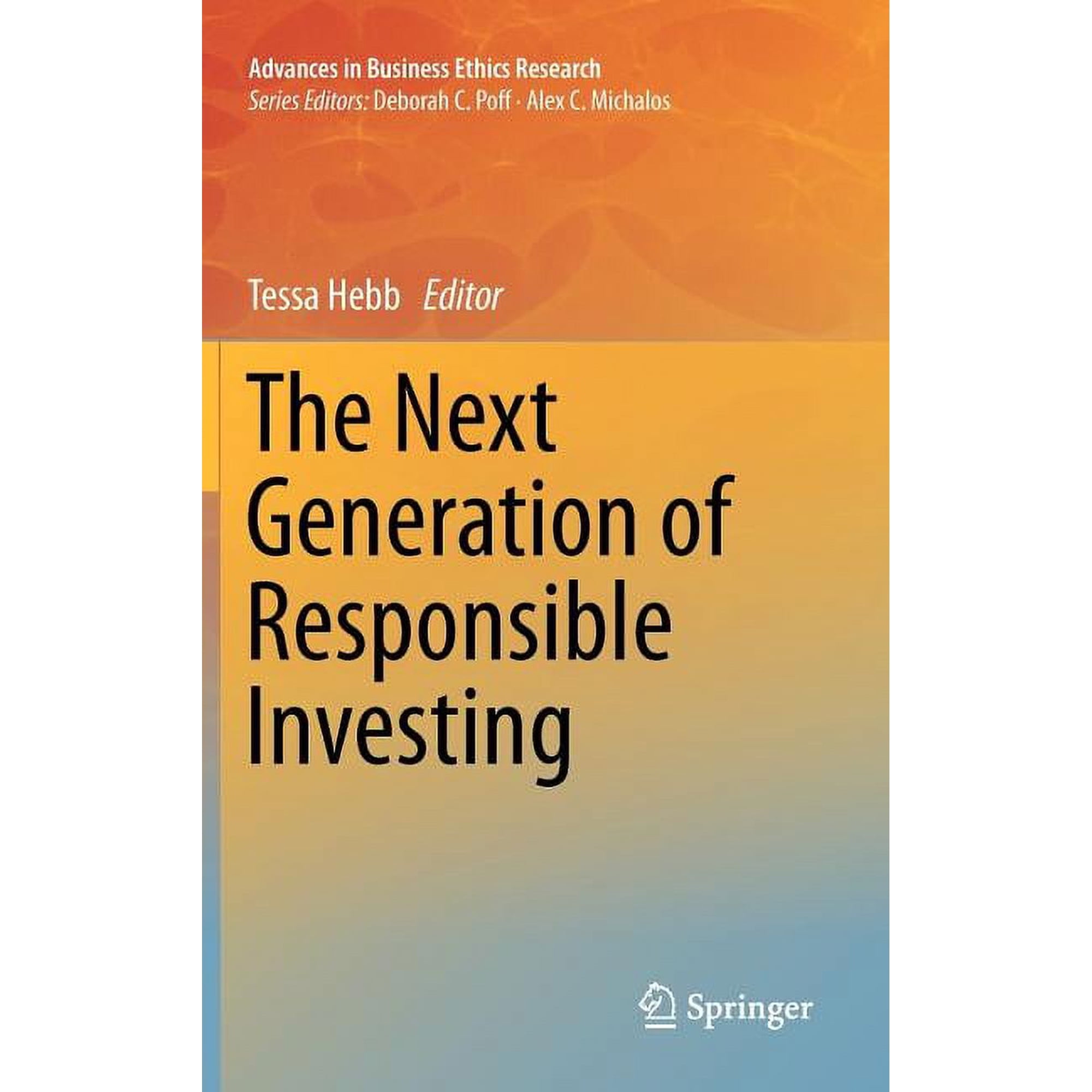 Advances in Business Ethics Research The Next Generation of Responsible Investing Book 1 (Hardcover)