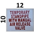 thumbnail image 2 of Temporary Standpipe with Manual AIR Release Valve Sign (White, Reflective, Aluminium 10x12)(ref-2022-4), 2 of 4