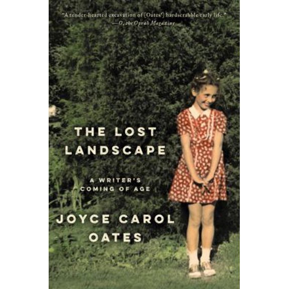 Pre-Owned The Lost Landscape: A Writer's Coming of Age (Paperback) 0062408682 9780062408686
