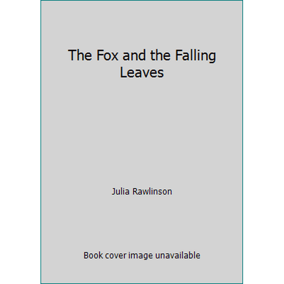 Pre-Owned The Fox and the Falling Leaves (Paperback) 0545042992 9780545042994