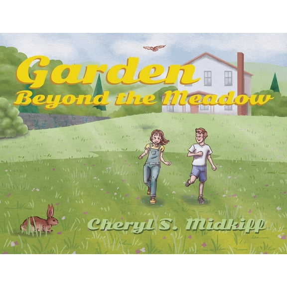 Garden Beyond the Meadow, (Paperback)