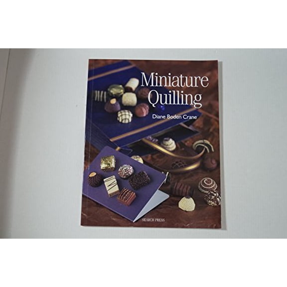 Pre-Owned Miniature Quilling (Quilling Series), 9781844482054, 1844482057, Paperback,