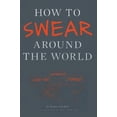 thumbnail image 3 of How to Swear Around the World, Jason Sacher Paperback, 3 of 4