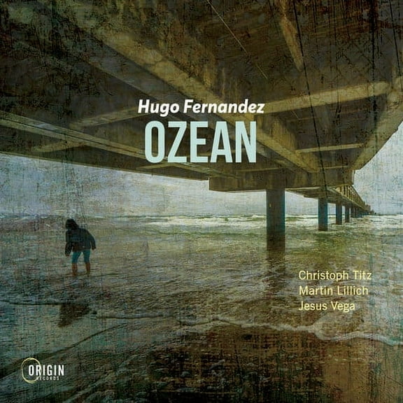 Hugo Fernandez - Ozean - Music & Performance - CD