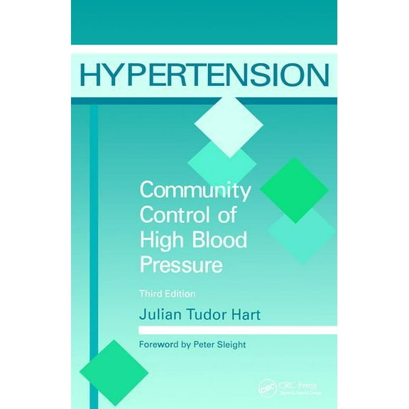 Hypertension: Community Control of High Blood Pressure, Third Edition, (Paperback)