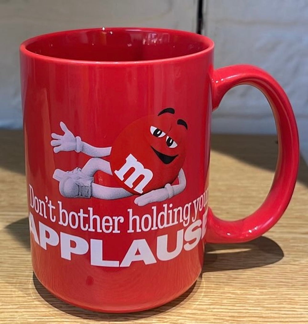 M&M's World Red Character Don't Bother Holding Your Applause Coffee Mug