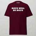 thumbnail image 2 of Boys Will Be Boys T-Shirt, 2 of 3