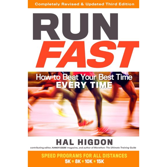 Pre-Owned Run Fast: How to Beat Your Best Time Every Time (Paperback) 1623366887 9781623366889