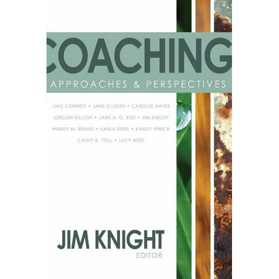 Coaching: Approaches and Perspectives, (Hardcover)