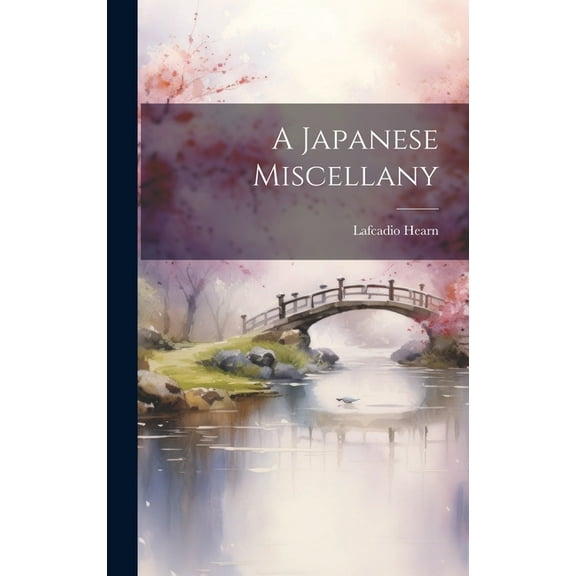 A Japanese Miscellany (Hardcover)