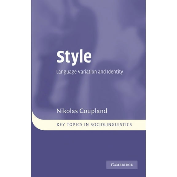 Style: Language Variation and Identity, (Paperback)