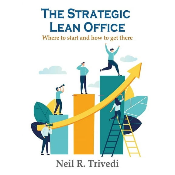 The Strategic Lean Office, (Paperback)