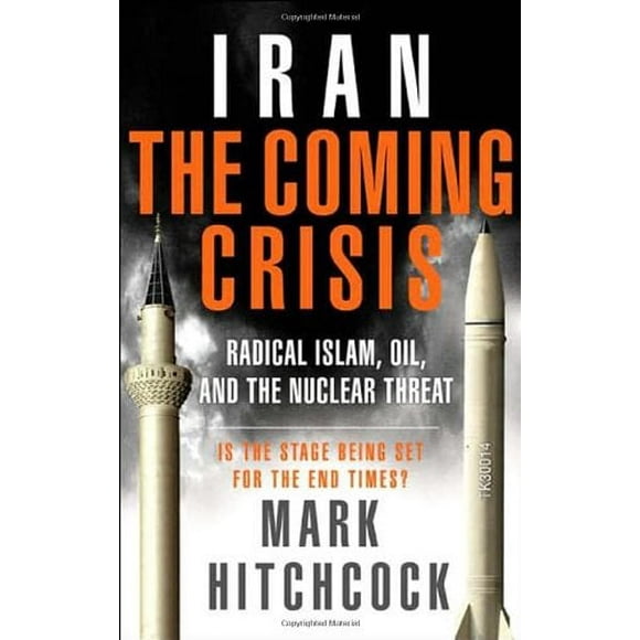Iran: the Coming Crisis : Radical Islam, Oil, and the Nuclear Threat 9781590527641 Used / Pre-owned