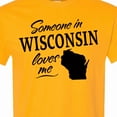 thumbnail image 4 of Inktastic Someone in Wisconsin Loves Me T-Shirt, 4 of 5