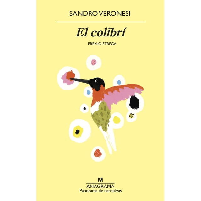 Libro El Colibri Tapa Blanda, Autor Sandro Veronesi, Editorial Anagrama