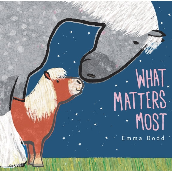 Pre-Owned What Matters Most Padded Board Book: (A Heartwarming Story of Parental Love Featuring Parent & Child Horses in Rhyming Text - For Babies and Toddlers) (Board book) 1536229784 9781536229783