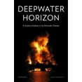 thumbnail image 2 of Horizon en Eaux Profondes, une Analyse des Systèmes de la Catastrophe du Macondo, 2 of 2