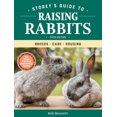 thumbnail image 1 of Storey's Guide to Raising Rabbits, 5th Edition: Breeds, Care, Housing (Storey's Guide to Raising), 1 of 4
