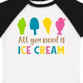 thumbnail image 4 of Inktastic All You Need Is Ice Cream - Blue Pink Yellow Green Boys or Girls Toddler T-Shirt, 4 of 5