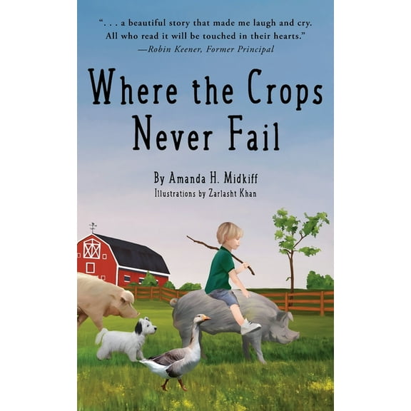 Where the Crops Never Fail, (Paperback)