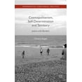 thumbnail image 3 of Cosmopolitisme, Autodétermination et Territoire, la Justice aux Frontières (Politique Territoriale Comparative), 3 of 3
