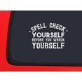 Car Sticker Spell Check Yourself Before You Wreck Yourself Funny