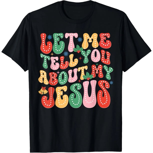 Playera Cristiana de Mujer "Déjame Hablarte de Mi Jesús", Talla Extra Grande, Diseño Navideño