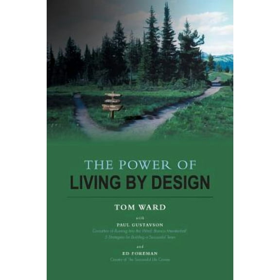 The Power of Living By Design (Paperback)