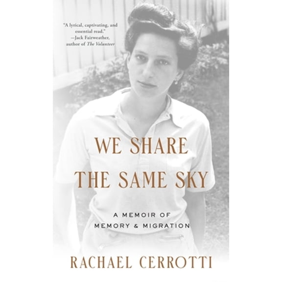 Pre-Owned We Share the Same Sky: A Memoir of Memory & Migration, (Paperback)