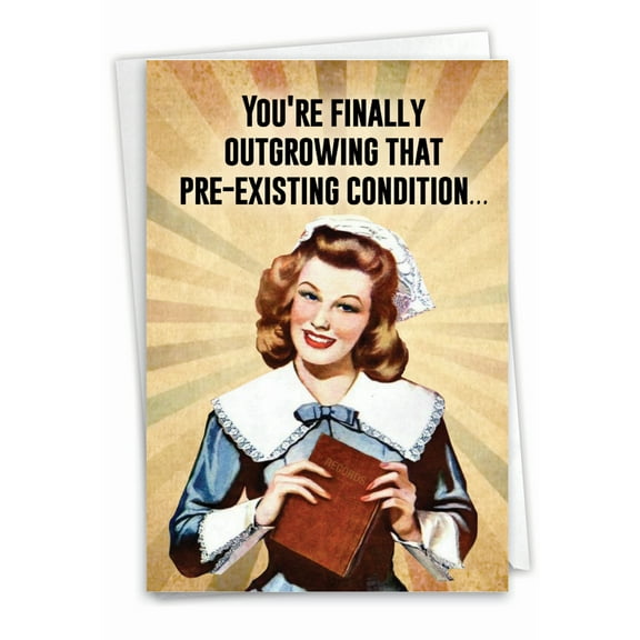 1 Funny Birthday Card with Envelope - Pre-Existing Condition C9364BDG