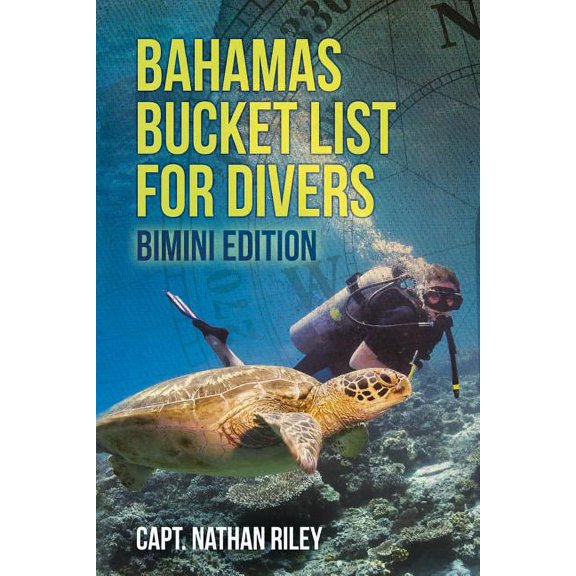 Bahamas Bucket List for Divers: Bimini Edition, (Paperback)