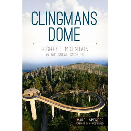 Clingmans Dome - Clingmans Dome : Highest Mountain in the Great Smokies