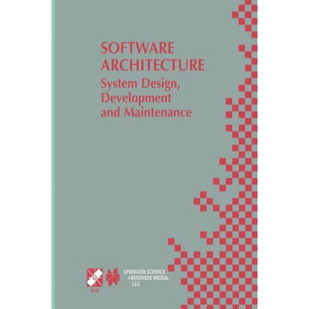 IFIP Advances in Information and Communi Software Architecture: System Design, Development and Maintenance: 17th World Computer Congress - Tc2 Stream / 3rd Ieee/, Book 97, (Paperback)