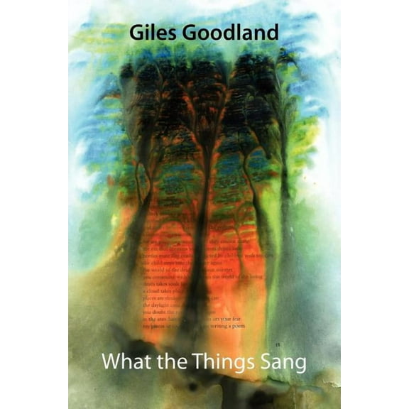 What the Things Sang, (Paperback)