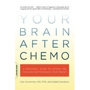 Angle View: Your Brain After Chemo [Paperback - Used]